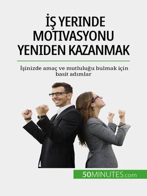 cover image of İş yerinde motivasyonu yeniden kazanmak